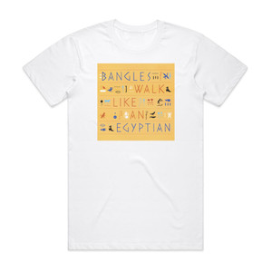 The Bangles Walk Like An Egyptian Album Cover T-Shirt White
