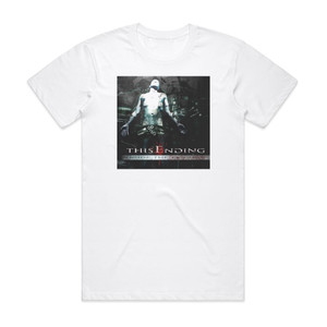 This Ending Inside The Machine Album Cover T-Shirt White This Ending Inside The Machine Album Cover T-Shirt White