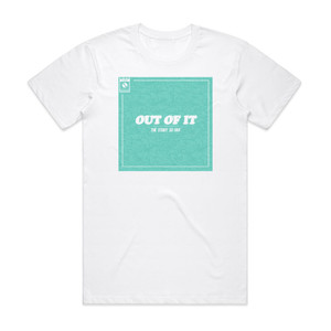 The Story So Far Out Of It Album Cover T-Shirt White