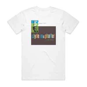 The Drifters Clyde Mcphatter The Drifters Album Cover T-Shirt White The Drifters Clyde Mcphatter The Drifters Album Cover T-Shirt White