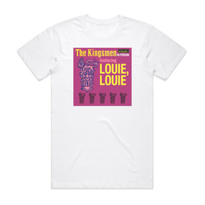 The Kingsmen The Kingsmen In Person Album Cover T-Shirt White The Kingsmen The Kingsmen In Person Album Cover T-Shirt White