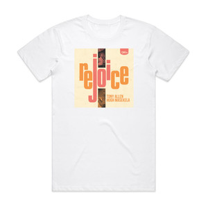 Tony Allen Rejoice Album Cover T-Shirt White