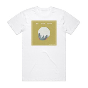 The Wild Reeds The World We Built Album Cover T-Shirt White The Wild Reeds The World We Built Album Cover T-Shirt White