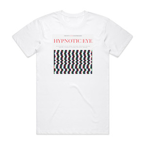 Tom Petty and The Heartbreakers Hypnotic Eye Album Cover T-Shirt White