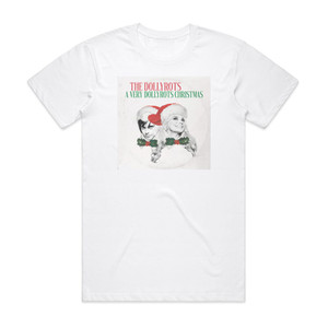 The Dollyrots A Very Dollyrots Christmas Album Cover T-Shirt White The Dollyrots A Very Dollyrots Christmas Album Cover T-Shirt White