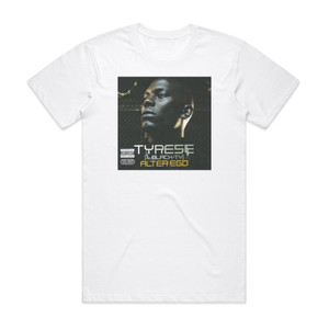 Tyrese Alter Ego Album Cover T-Shirt White