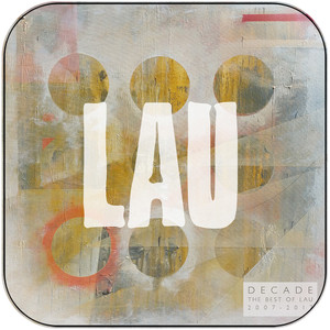 Lau Decade The Best Of Lau 2007 2017 Album Cover Sticker Lau Decade The Best Of Lau 2007 2017 Album Cover Sticker