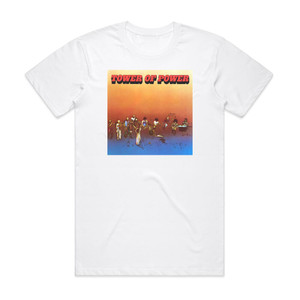 Tower of Power Tower Of Power Album Cover T-Shirt White Tower of Power Tower Of Power Album Cover T-Shirt White