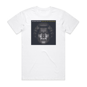 The Dead Weather Treat Me Like Your Mother 2 Album Cover T-Shirt White The Dead Weather Treat Me Like Your Mother 2 Album Cover T-Shirt White