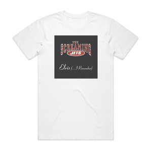 The Screaming Jets Elvis I Remember Album Cover T-Shirt White The Screaming Jets Elvis I Remember Album Cover T-Shirt White