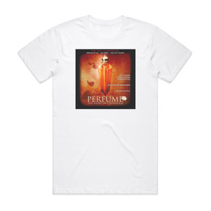 Tom Tykwer Perfume The Story Of A Murderer Album Cover T-Shirt White Tom Tykwer Perfume The Story Of A Murderer Album Cover T-Shirt White