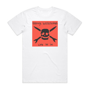 Teenage Bottlerocket Live In 06 Album Cover T-Shirt White Teenage Bottlerocket Live In 06 Album Cover T-Shirt White