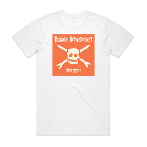 Teenage Bottlerocket Sick Sesh Album Cover T-Shirt White Teenage Bottlerocket Sick Sesh Album Cover T-Shirt White