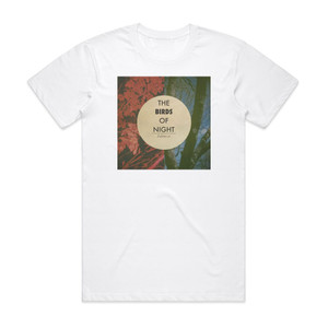 The Birds of Night Fulton St Album Cover T-Shirt White The Birds of Night Fulton St Album Cover T-Shirt White