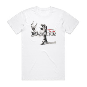 TI Im Serious Album Cover T-Shirt White