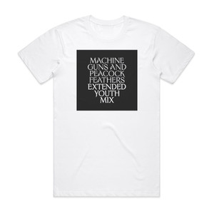 Ulver Machine Guns And Peacock Feathers Extended Youth Mix Album Cover T-Shirt White Ulver Machine Guns And Peacock Feathers Extended Youth Mix Album Cover T-Shirt White