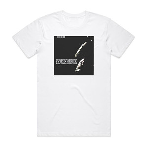 Ulver Svidd Neger Album Cover T-Shirt White Ulver Svidd Neger Album Cover T-Shirt White