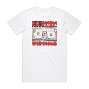 US Bombs War Birth Album Cover T-Shirt White US Bombs War Birth Album Cover T-Shirt White