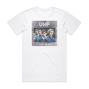 UHF  Flor Da Pele Album Cover T-Shirt White