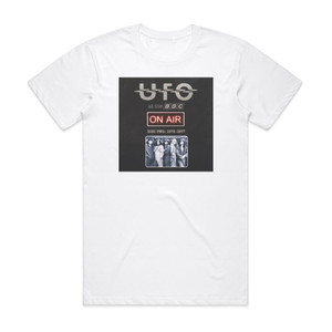 UFO At The Bbc On Air 1974 1985 6 Album Cover T-Shirt White