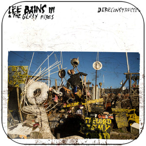Lee Bains III and the Glory Fires Dereconstructed Album Cover Sticker Lee Bains III and the Glory Fires Dereconstructed Album Cover Sticker