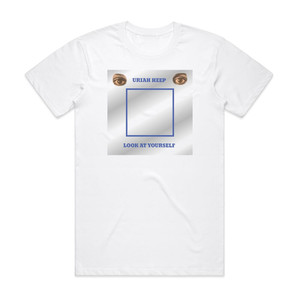 Uriah Heep Look At Yourself 5 Album Cover T-Shirt White
