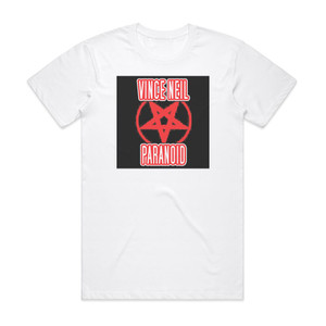 Vince Neil Paranoid Album Cover T-Shirt White Vince Neil Paranoid Album Cover T-Shirt White