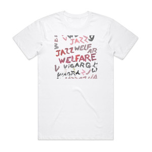 Viagra Boys Welfare Jazz Album Cover T-Shirt White Viagra Boys Welfare Jazz Album Cover T-Shirt White