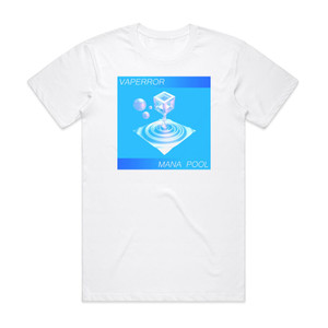 Vaperror Mana Pool Album Cover T-Shirt White Vaperror Mana Pool Album Cover T-Shirt White