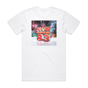 Various Artists Now Thats What I Call Music 83 Album Cover T-Shirt White Various Artists Now Thats What I Call Music 83 Album Cover T-Shirt White