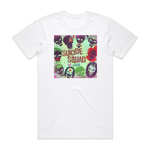Various Artists Suicide Squad The Album 1 Album Cover T-Shirt White Various Artists Suicide Squad The Album 1 Album Cover T-Shirt White