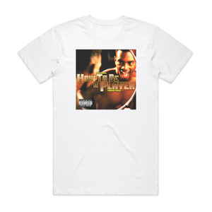 Various Artists Def Jams How To Be A Player Album Cover T-Shirt White Various Artists Def Jams How To Be A Player Album Cover T-Shirt White