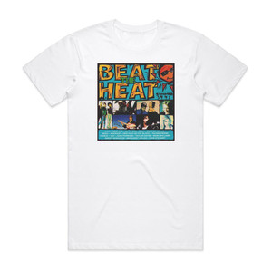 Various Artists Beat The Heat Summer 1991 Album Cover T-Shirt White Various Artists Beat The Heat Summer 1991 Album Cover T-Shirt White