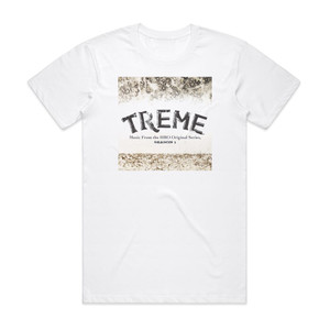 Various Artists Treme Season 1 Album Cover T-Shirt White Various Artists Treme Season 1 Album Cover T-Shirt White