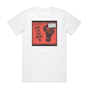 Various Artists Give Em The Boot Ii Album Cover T-Shirt White Various Artists Give Em The Boot Ii Album Cover T-Shirt White