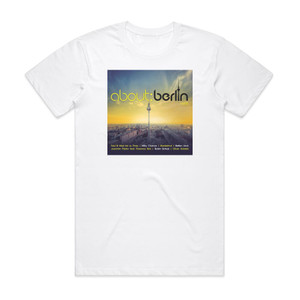 Various Artists About Berlin Vol 6 Album Cover T-Shirt White Various Artists About Berlin Vol 6 Album Cover T-Shirt White