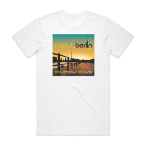 Various Artists About Berlin Vol 4 Album Cover T-Shirt White Various Artists About Berlin Vol 4 Album Cover T-Shirt White