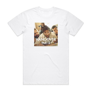 Various Artists The Hangover Part Ii Album Cover T-Shirt White Various Artists The Hangover Part Ii Album Cover T-Shirt White