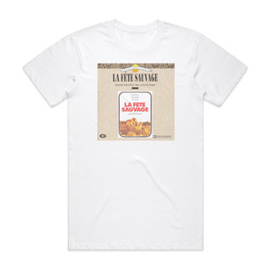 Vangelis La Fte Sauvage 1 Album Cover T-Shirt White Vangelis La Fte Sauvage 1 Album Cover T-Shirt White