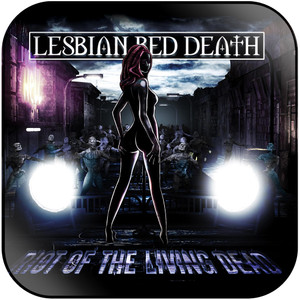 Lesbian Bed Death Riot Of The Living Dead Album Cover Sticker Lesbian Bed Death Riot Of The Living Dead Album Cover Sticker