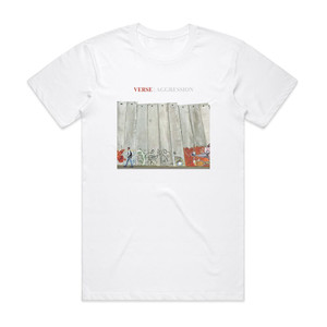 Verse Aggression Album Cover T-Shirt White Verse Aggression Album Cover T-Shirt White