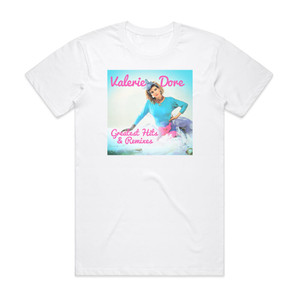 Valerie Dore Greatest Hits Remixes Album Cover T-Shirt White Valerie Dore Greatest Hits Remixes Album Cover T-Shirt White