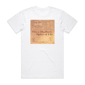 Vince Madison Spice Of Life Album Cover T-Shirt White Vince Madison Spice Of Life Album Cover T-Shirt White