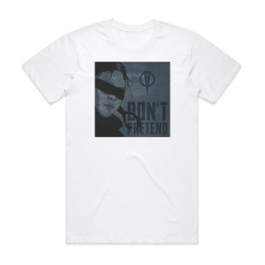 Vengha Dont Pretend Album Cover T-Shirt White