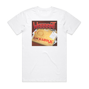 Warrant Rockaholic Album Cover T-Shirt White Warrant Rockaholic Album Cover T-Shirt White