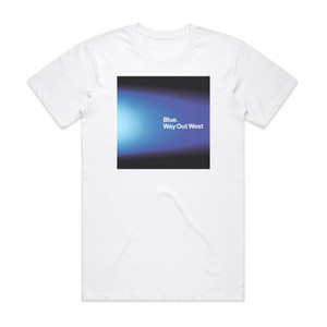 Way Out West Blue Album Cover T-Shirt White