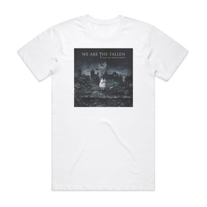 We Are the Fallen Tear The World Down Album Cover T-Shirt White We Are the Fallen Tear The World Down Album Cover T-Shirt White