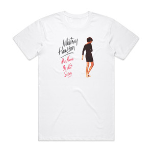 Whitney Houston My Name Is Not Susan Album Cover T-Shirt White Whitney Houston My Name Is Not Susan Album Cover T-Shirt White
