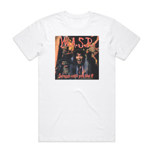 WASP Albumcover Scream Until You Like It 50C9C82F79A67 Album Cover T-Shirt White