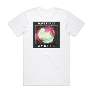 Waveshape Zyklus Album Cover T-Shirt White Waveshape Zyklus Album Cover T-Shirt White